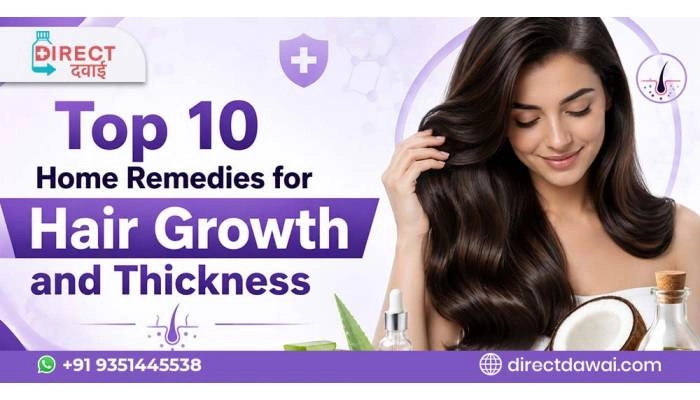 Top 10 Home Remedies for Hair Growth and Thickness Naturally